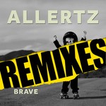 cover: Allertz - Brave (Remixes)