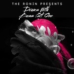 cover: The Ronin - Drums With Bass Part One