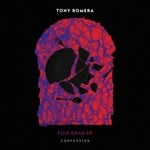 cover: Tony Romera - Foie Gras EP