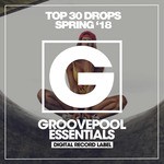 cover: Various - Top 30 Drops (Spring '18)