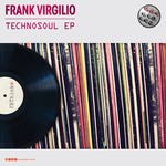 cover: Frank Virgilio - TechnoSoul EP