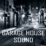 cover: Various - Garage House Sound