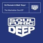 cover: Dj Romain|Matt 'keys' - The Manhattan Soul EP