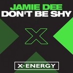 cover: Jamie Dee - Don't Be Shy