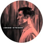 cover: J Crocker - In The Mood