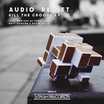 cover: Audio Re-set - Kill The Groove