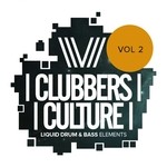 cover: Various - Clubbers Culture: Liquid Drum & Bass Elements Vol 2