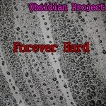 cover: Obsidian Project - Forever Hard