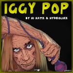 cover: Hi Hatz|Hydrolikz - Iggy Pop