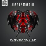 cover: Karizmatik - Ignorance