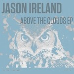 cover: Jason Ireland - Above The Clouds EP