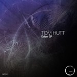 cover: Tom Hutt - Eden EP