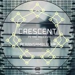 cover: Crescent - Peransamblu EP