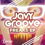 cover: Javy Groove - Freaks EP