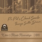 cover: Claud Santo|Pc-pat - Things Settle Down