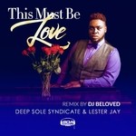 cover: Deep Sole Syndicate & Lester Jay - This Must Be Love