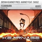 cover: Bryan Kearney|Karney|Shugz - Floorburn