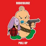 cover: Ridiculouz - Pull Up