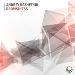 cover: Andrey Reshetnik - Drowsiness