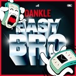 cover: Dankle - Easy Bro