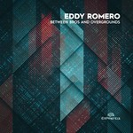 cover: Eddy Romero - Between Bros & Overgrounds