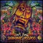 cover: Various - SHAMANIC HOODOO