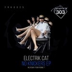 cover: Electrik Cat - No Knickers EP