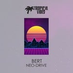 cover: Bert - Neo-Drive