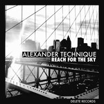 cover: Alexander Technique - Reach For The Sky