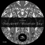 cover: Octave - Babysmell/Mountain Say