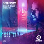 cover: Scot Project - D (Don't Go)