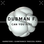 cover: Dubman F - Can You Feel