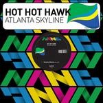 cover: Hot Hot Hawk - Atlanta Skyline