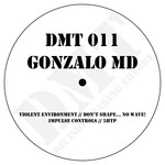 cover: Gonzalo Md - Violent Environment EP