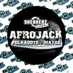 cover: Afrojack - Polkadots/Maybe