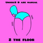 cover: Ase Manual|Uniiqu3 - 2 The Floor