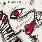 cover: Phaze Dee - Deepest Luv EP