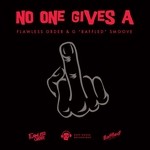 cover: Flawless Order|G 'baffled' Smoove - No One Gives A