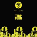 cover: Ttbp - Turn