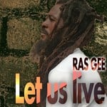 cover: Ras Gee - Let Us Live