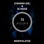 cover: Einhorn|Ig Noise - Manipulated