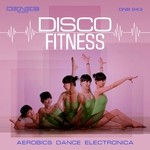 cover: Claudio Pezzotta|Simone Sciumbata - Disco Fitness - Aereobics Dance Electronica