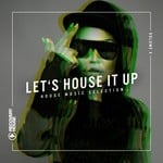 cover: Various - Let's House It Up Vol 4