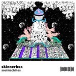 cover: Skinnerbox - Soulmachines