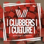 cover: Various - Clubbers Culture: Bigroom & Edmania