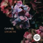 cover: Gavril's - Love Like This