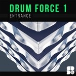 cover: Drum Force 1 - Entrance EP