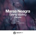 cover: Marea Neagra - Sirens Wailing (Remixes)