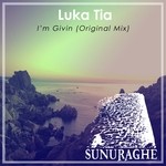 cover: Luka Tia - I'm Givin