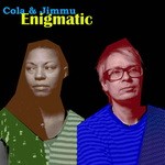 cover: Cola & Jimmu - Enigmatic